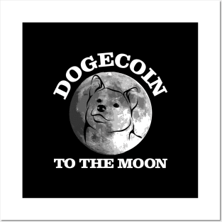 dogecoin to the moon funny crypto quote gift Posters and Art